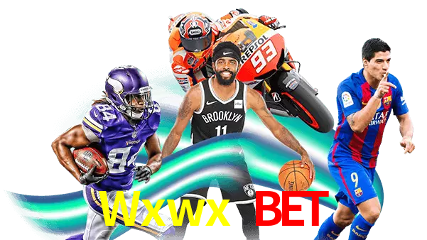 Wxwx Bet